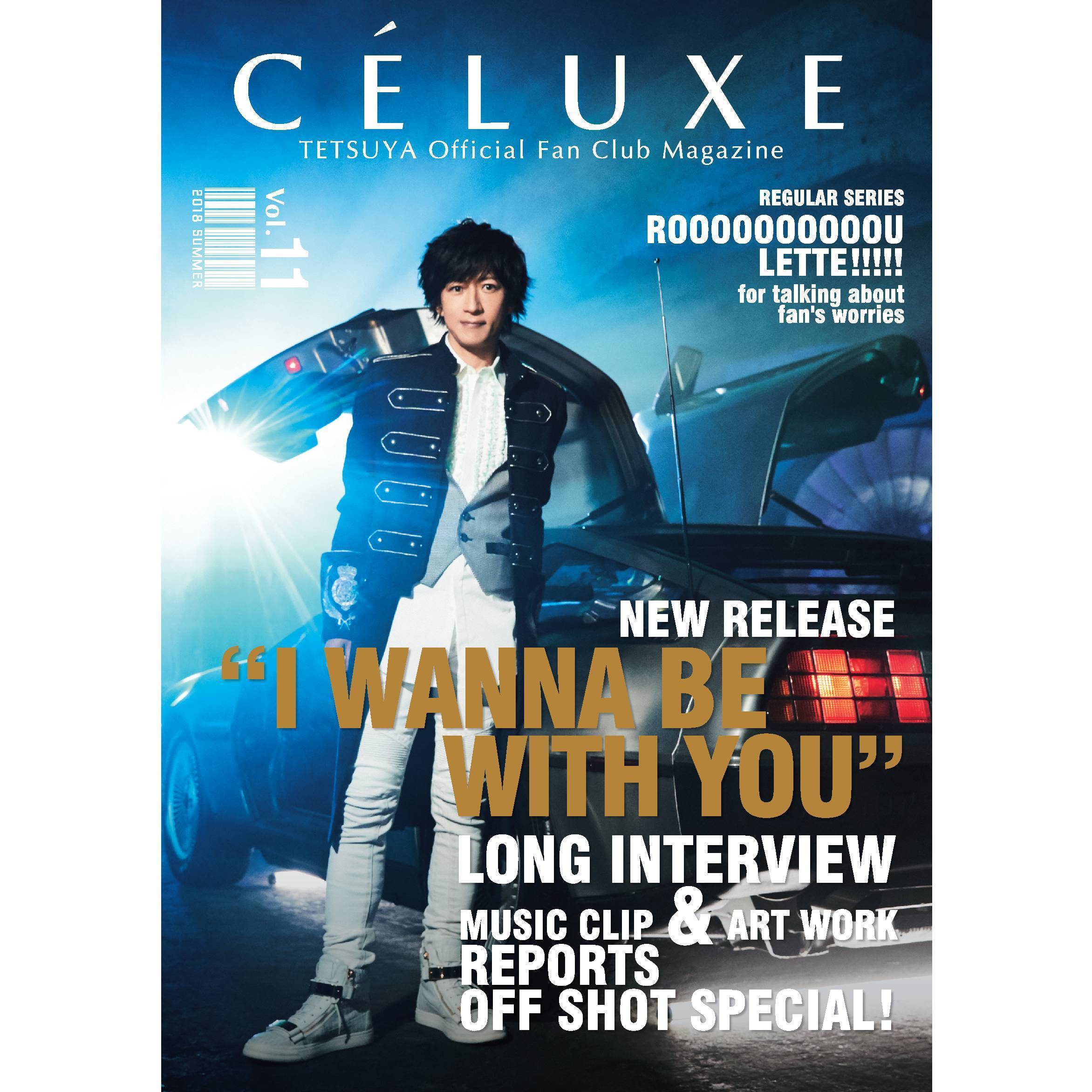 TETSUYA OFFICIAL FANCLUB「CÉLUXE」会報誌 Vol.11