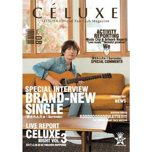 TETSUYA OFFICIAL FANCLUB「CÉLUXE」会報誌 Vol.8