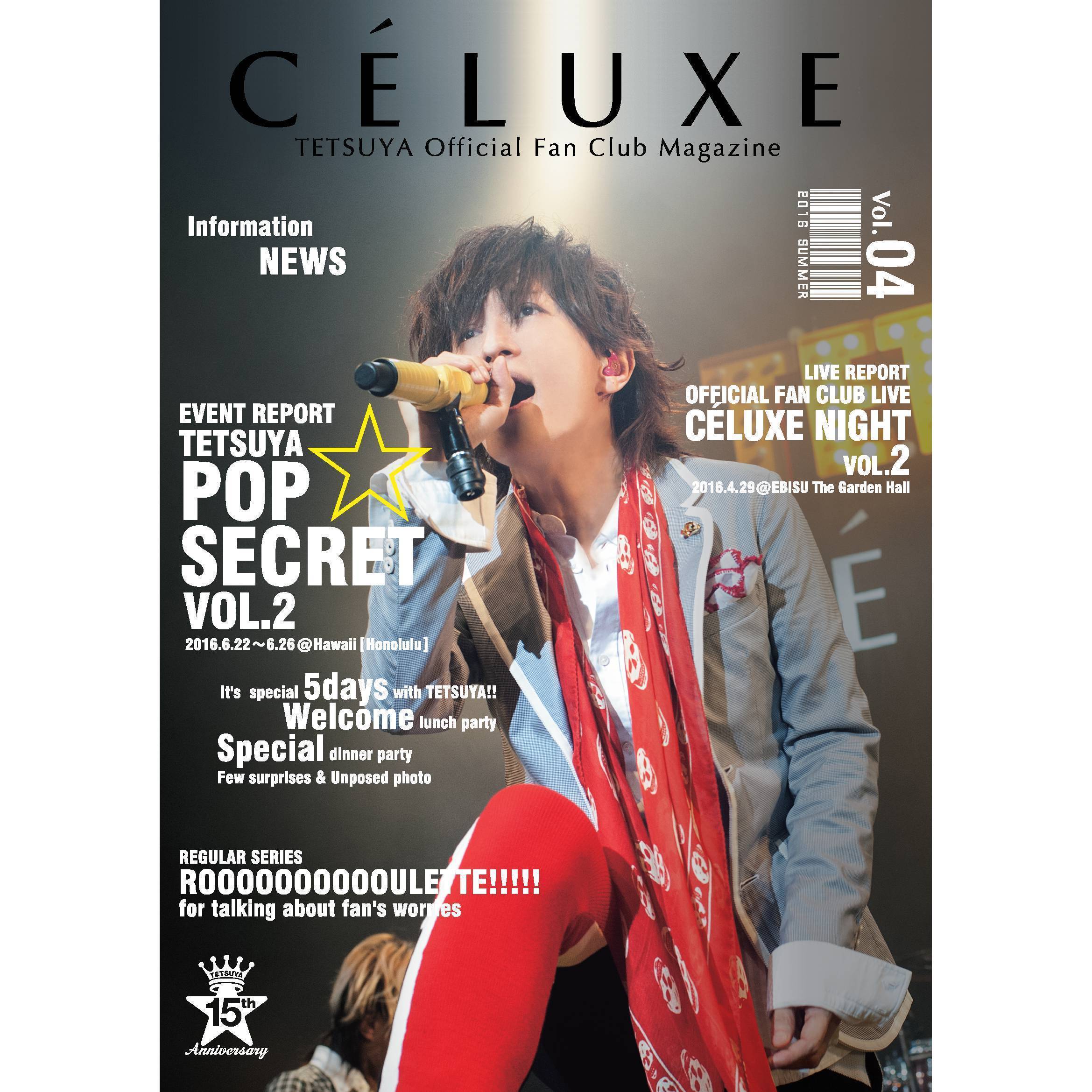 TETSUYA OFFICIAL FANCLUB「CÉLUXE」会報誌 Vol.4